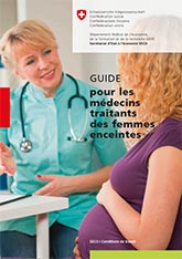 Guide pour les médecins traitants des femmes enceintes