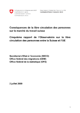 5ème rapport de l’Observatoire sur la libre circulation des personnes entre la Suisse et l’UE; Répercussions de la libre circulation des personnes sur le marché suisse du tr-1