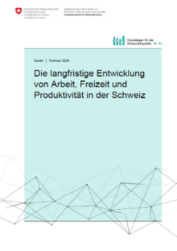 Cover_WP45_die_langfristige_entwicklung_arbeit_freizeit_produktivitätinderSchweiz